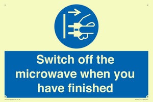 Switch off the microwave when you have finished